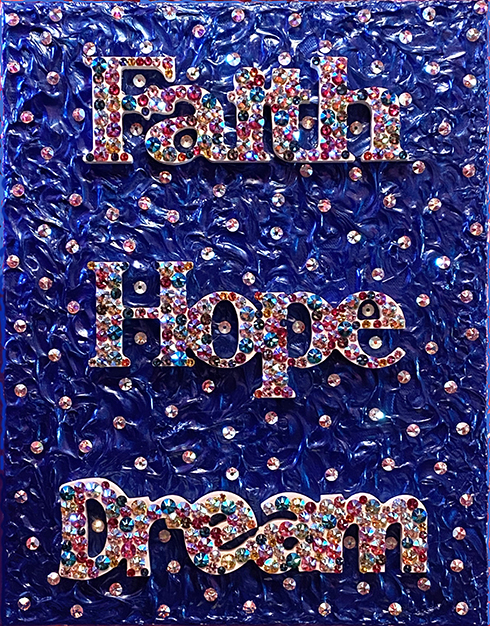 Faith Hope Dream by Steven Zwirn